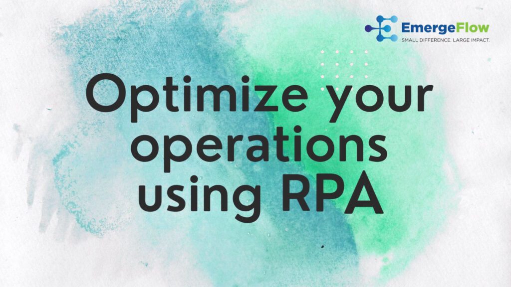 Operational optimization using RPA