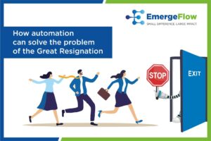 How automation can solve the problem of the Great Resignation